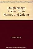 Lough Neagh places : their names and origins