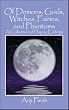 Of Demons, Gods, Witches, Fairies, and Phantoms