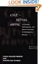 Cult and Ritual Abuse: Its History, Anthropology, and Recent Discovery in Contemporary America<br> Revised Edition
