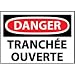 French Aluminum Sign - Danger Tranche Ouverte