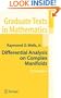Differential Analysis on Complex Manifolds (Graduate Texts in Mathematics)