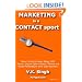 Marketing Is A Contact Sport: Make Contact Through Blogs, Seo (Search Engine Optimization), Search And Social Marketing