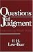 Book Questions of Judgment: Determining What's Right