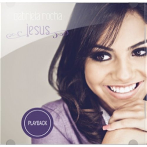 Gabriela Rocha - Gabriela Rocha - Zortam Music