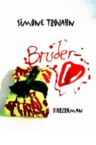 Bruderherz: Kurzroman (German Edition)