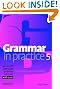 Grammar in Practice 5
