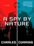 A Spy by Nature: A Novel (Alec Milius)