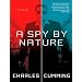A Spy by Nature: A Novel (Alec Milius)