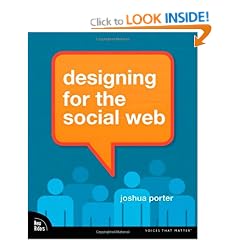 Designing for the Social Web (Voices That Matter)