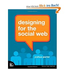 Designing Social Web Applications (Voices That Matter)