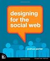 Designing for the Social Web (Voices That Matter)