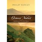Grace Notes: Daily Readings with a Fellow Pilgrim by Philip Yancey