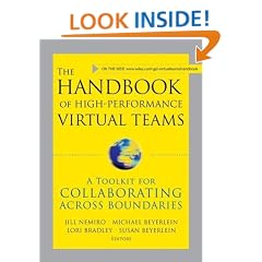 The Handbook of High Performance Virtual Teams: A Toolkit for Collaborating Across Boundaries