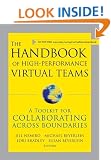 The Handbook of High Performance Virtual Teams: A Toolkit for Collaborating Across Boundaries