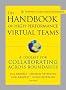 The Handbook of High Performance Virtual Teams: A Toolkit for Collaborating Across Boundaries