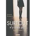 Surtout n'y allez pas