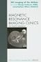 MR Imaging of the Athlete, An Issue of Magnetic Resonance Imaging Clinics, 1e (The Clinics: Radiology)
