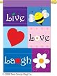 Live, Love, Laugh Flag Indoor/outdoor 28" X 44"