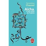 A�cha : La bien-aim�e du Proph�tepar Genevieve Chauvel