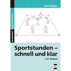 Sportstunden - schnell und klar: 1. und 2. Klasse
