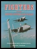 Fighters of the United States Air Force : from World War I pursuits to the F-117