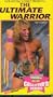 Ultimate Warrior [VHS]
