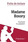 Madame Bovary de Gustave Flaubert (Fiche de lecture)