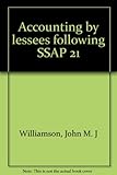 Accounting by lessees following SSAP 21
