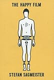 Stefan Sagmeister: The Happy Film Pitch Book