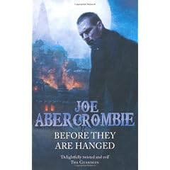 Before They are Hanged: The First Law: Book Two
