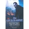 Before They are Hanged: The First Law: Book Two