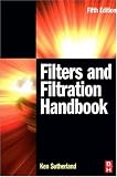 Filters and Filtration Handbook, Fifth Edition