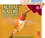 Digital Nature Photography: The Art and the Science