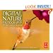 Digital Nature Photography: The Art and the Science