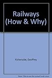 The how and why wonder book of railways