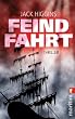 Feindfahrt: Thriller