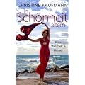 In Sch�nheit altern - Eros, Weisheit und Humor