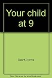 Your child at 9