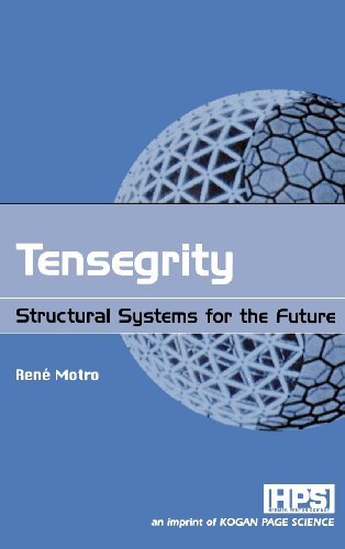 Tensegrity: Structural Systems for the Future