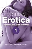 Lesbian Erotica, Volume 1: Strap-On / Bi-Curious / Bondage / Submission (a Mammoth Erotica Short)