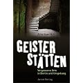 Geisterst�tten: Vergessene Orte in Berlin und Umgebung
