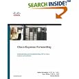 Cisco Express Forwarding (Networking Technology) by  Nakia Stringfield, Russ White, and Stacia McKee