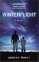 Winterflight - 25th Anniversary Edition (Joseph Bayly Series)