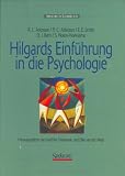 Hilgards Einführung in die Psychologie: Herausgegeben von Joachim Grabowski und Elke van der Meer (German Edition)