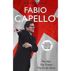 Fabio Capello: The Man, the Dream, the Inside Story