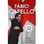 Fabio Capello: The Man, the Dream, the Inside Story