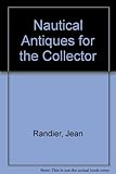 Nautical antiques for the collector