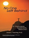 No One Left Behind: Is Universal Salvation Biblical?
