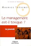 Le pouvoir : Le management est-il toxique ?