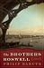 The  Brothers Boswell (Hardcover) by Philip Baruth